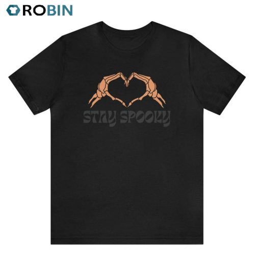 Stay Spooky Skeleton Heart Fall Shirt, Halloween Unisex Hoodie Unisex T-shirt