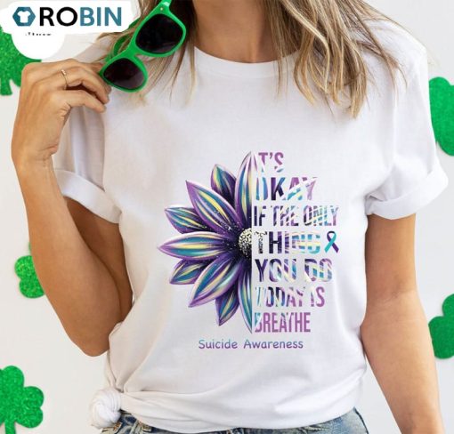 Suicide Prevention Shirt, Mental Health Sunflower Unisex T-shirt Crewneck