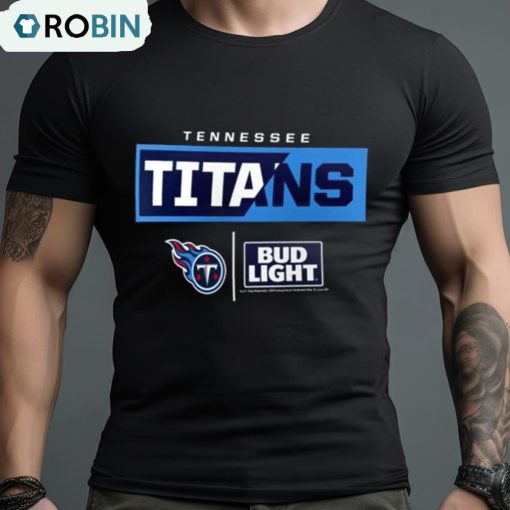 Tennessee Titans 49ers Nfl X Bud Light T Shirt