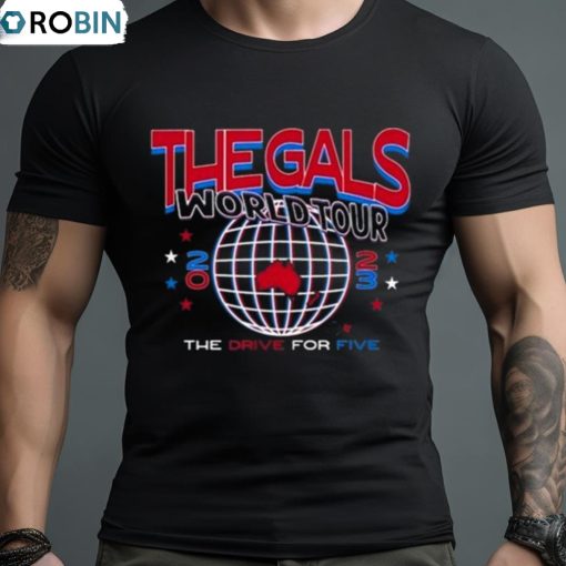 The Gals World Tour 2023 Shirt