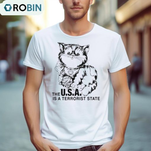 The U.S.A Is A Terrorist State Shirt