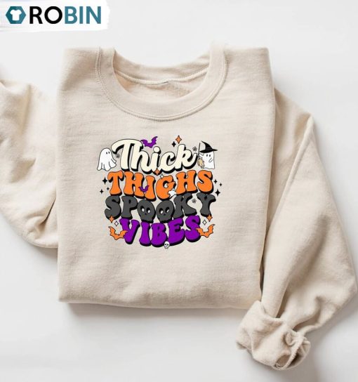 Thick Thigs Spooky Vibes Cute Shirt, Funny Halloween Sweatshirt Long Sleeve