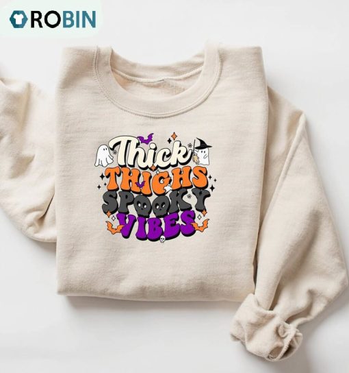 Thick Thigs Spooky Vibes Cute Shirt, Funny Halloween Sweatshirt Long Sleeve