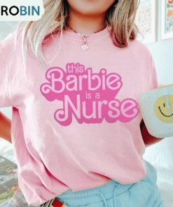 This Barbie Is A Nurse Vintage Shirt, Cute Nurse Unisex T-shirt Tee Tops