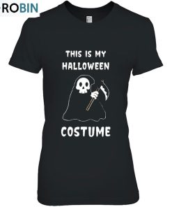 This Is My Halloween Costume Cute Shirt for Everyone