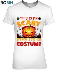 This Is My Scary Spanish Teacher Halloween Costume Essential Unisex Shirt