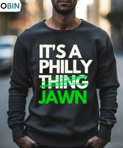 Trending It’s A Philly Jawn T Shirt