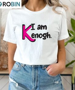 Trendy I Am Kenough Shirt, Ken Barbie Shirt Gift For Birthday
