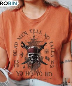 Vintage Dead Men Tell No Tales 1967 Shirt, Disney Pirates Unisex T-shirt Crewneck