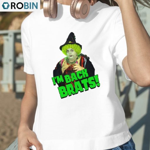 Yes Its Me Grotbags I’m Back Brats Hahahahaha Halloween Shirt