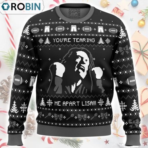 You’re Tearing Me Apart Lisa The Room Ugly Christmas Sweater