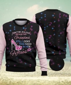 Don’t Be Jealous 3D Ugly Sweater Christmas Gift Sweater, Grandma Still Looks 3D Ugly Sweater Christmas Gift Sweater