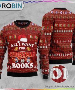All I Want For Christmas Is Books Ugly Christmas Sweater