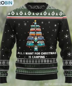 All I Want For Christmas Is Camping Ugly Christmas Sweater