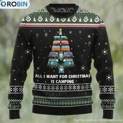 All I Want For Christmas Is Camping Ugly Christmas Sweater