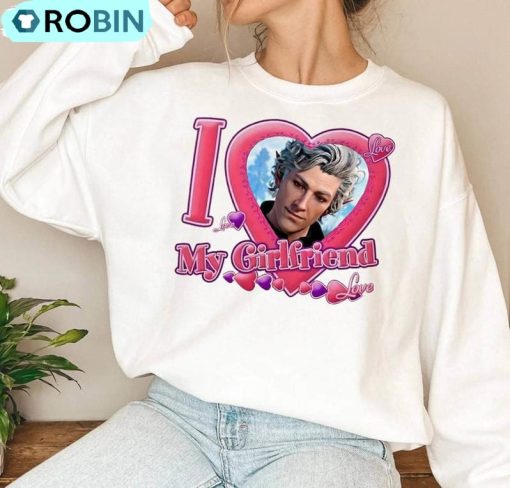 Astarion I Love My Girlfriend Shirt, Astarion Bg3 High Elf Crewneck Unisex T Shirt