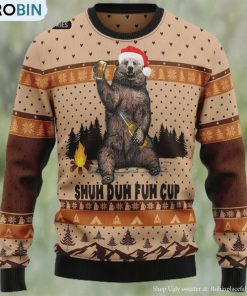 Bear Camping Christmas Ugly Christmas Sweater, Shuh Duh Fuh Cup Xmas Sweatshirt
