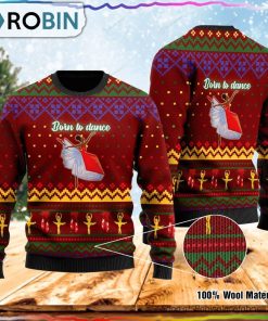 Born To Dance Ugly Christmas Sweater