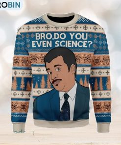 Bro Do You Even Science Ugly Christmas Sweater, Xmas Gift Men And Women