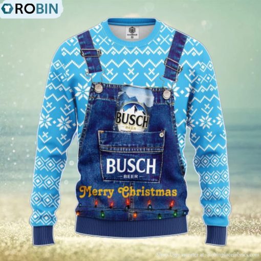 Busch 4 Ugly Christmas Sweater Amazing Gift Men And Women Christmas Gift