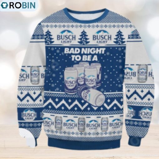 Busch Light Bad Night To Be A Ugly Christmas Sweater