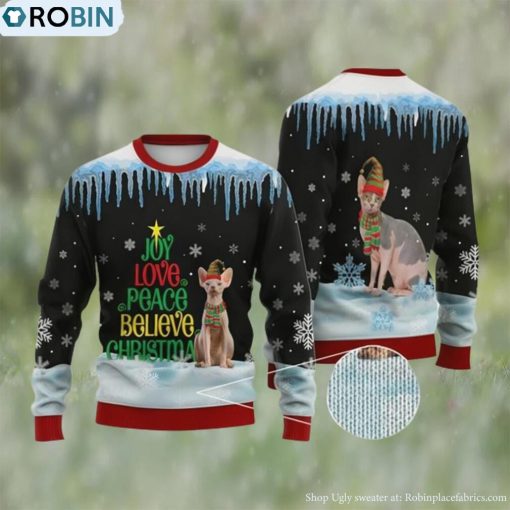 Cat Christmas Sweater, Sphynx Cat Joy Love Peace Believe Ugly Christmas Sweater