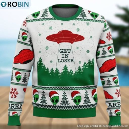 Christmas Alien Santa Get In Loser Christmas Ugly Sweater Party