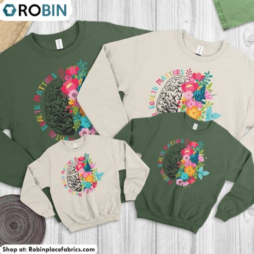 Comfort Colors Mental Health Matters Shirt, Floral Brain Unisex Tee, Long Sleeve, Hoodie