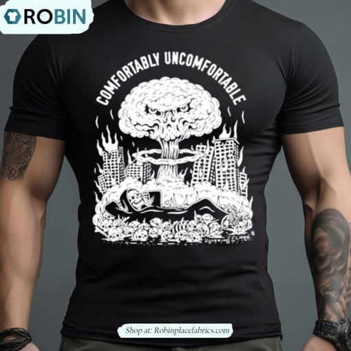 Comfortably Uncomfortable Shirt