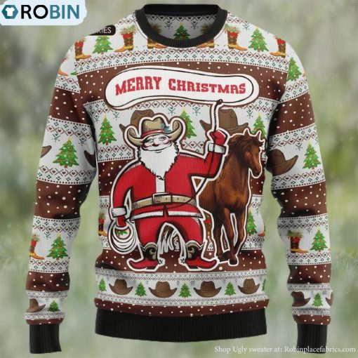 Cowboy Santa Claus Ugly Christmas Sweater Sweatshirt