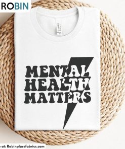 creative-mental-health-matters-shirt-inspirational-sweater-unisex-t-shirt-for-mens-1