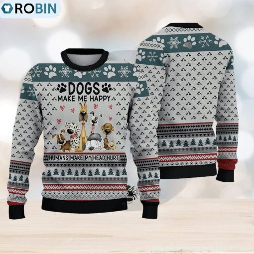 Dogs Ugly Christmas Sweater Make Me Happy