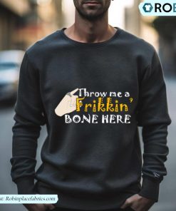 Dr Evil Throw Me A Frikkin Bone Here Shirt Dr Evil Throw Me A Frikkin Bone Here Shirt
