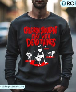 Emily The Strange Children Shouldn’t Play With Dead Things Shirt