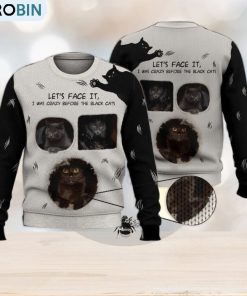 Face It Black Cats Cute Trending Shirts For Cat Lovers 3D Ugly Sweater Christmas Gift Sweater