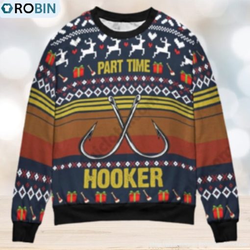 Fishing Part Time Hooker Christmas Gift Ugly Christmas Sweater