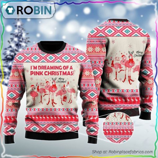 Flamingo Dreaming Of A Pink Christmas Ugly Sweater
