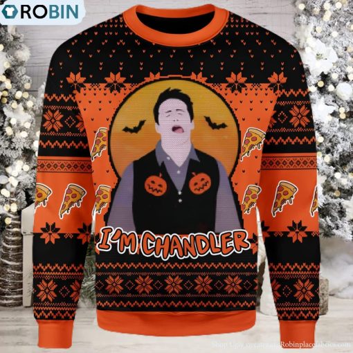 Friends I’m Chandler Ugly Christmas Sweater