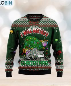 Funny Cat I Will Destroy Ugly Christmas Sweater Gift Men Women