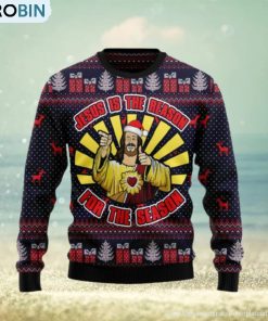 Funny Jesus Is The Reason For The Season Ugly Christmas Sweater For Men And Women