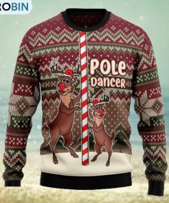 Funny Pole Dancer Reindeer Ugly Christmas Sweater Thankgiving Gift Men Women Funny Pole Dancer Reindeer Ugly Christmas Sweater Thankgiving Gift Men Women
