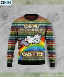 Funny Unicorn Sometimes When I Close My Eyes Christmas Ugly Christmas Sweater