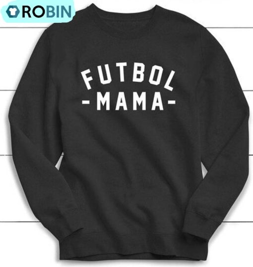 Futbol Mama Shirt, Vintage Soccer Hoodie Long Sleeve