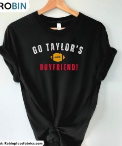 Go Taylor’s Boyfriend Shirt, Kansas City Travis Kelce Sweater Crewneck