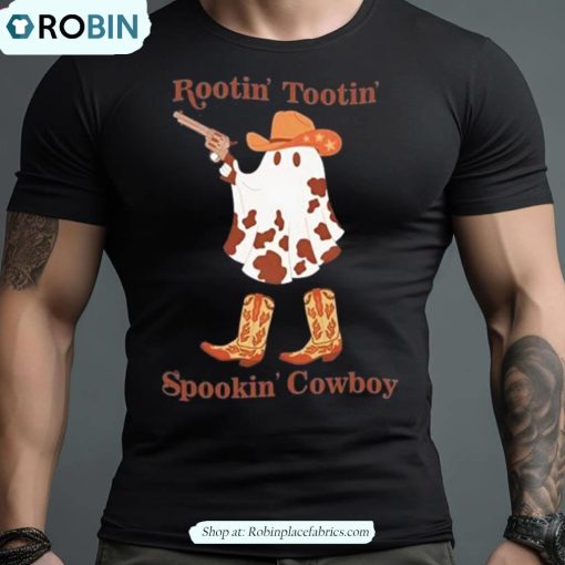 Gotfunny Rootin’ Tootin’ Spookin’ Cowboy Shirt
