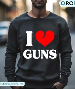 I Love Guns Shirt