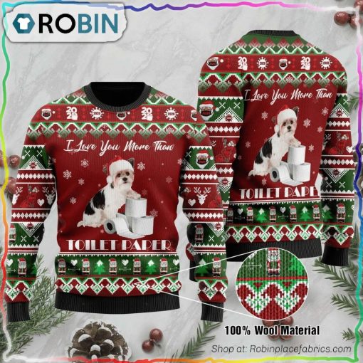 I Love You More Than Toilet Paper Ugly Christmas Sweater