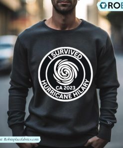 I Survived Hurricane Hilary 2023 California Shirt