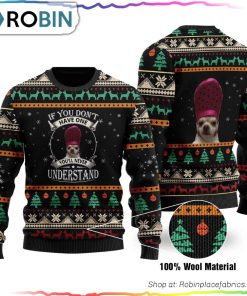 If You Don’t Have One You’ll Never Understand Ugly Christmas Sweater
