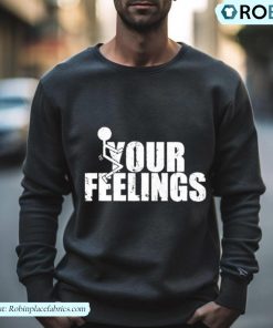 Jamal Your Feelings Shirt
